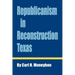Republicanism in Reconstruction Texas