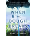 When the Bough Breaks: A Mother's Story of Carnage, Courage, and the Triumph of Faith