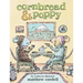 Cornbread & Poppy