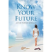 Know Your Future