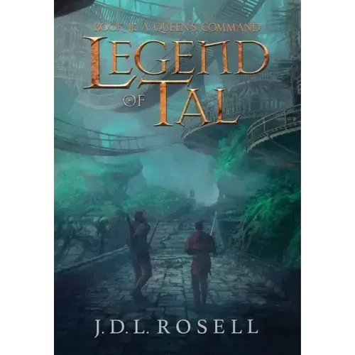 A Queen's Command: Legend of Tal: Book 2