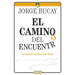 El Camino del Encuentro: Un Ensayo Acerca del Amor
