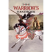 The Warrior's Handbook: A Volume Containing - Warrior's Heart Revealed, The Art of War, The Sayings of Wutzu, Tao Te Ching, The Book of Five R