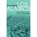 Inventing Los Alamos: The Growth of an Atomic Community