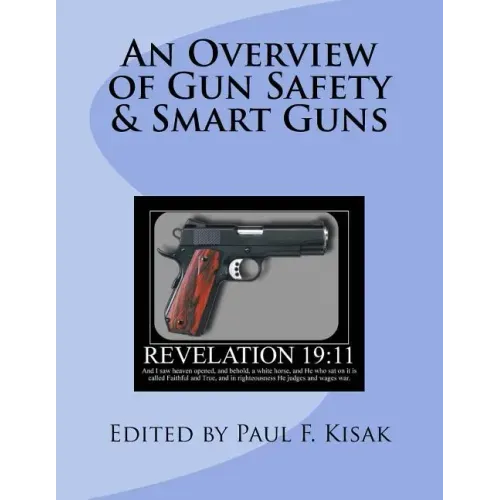 An Overview of Gun Safety & Smart Guns