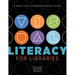 Visual Literacy for Libraries: A Practical, Standards-Based Guide