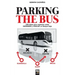 Parking the Bus: 109 ideas para repensar cómo DEFENDER y ATACAR un bloque bajo