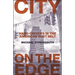 City on the Edge: Hard Choices in the American Rust Belt