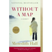 Without a Map: A Memoir