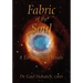 Fabric of the Soul: 8 Extraordinary Vessels