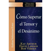 Como Superar El Temor y El Desanimo / Overcoming Fear and Discouragement (Niss Series)