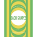 Bach Shapes Bass Clef Edition: Diatonic Sequences From the Music of J.S. Bach