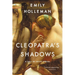 Cleopatra's Shadows
