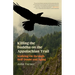 Killing the Buddha on the Appalachian Trail: Walking on Through Self-Doubt and Aging