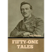 Fifty-One Tales