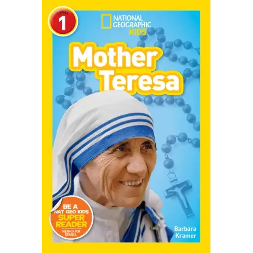 Mother Teresa (National Geographic Kids Readers, Level 1)