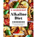 5-Ingredient Alkaline Diet Cookbook: Whole Food, Plant-Based Recipes to Improve Your Health
