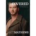 Uncovered: The Naked Truth of Life, Love and Addiction