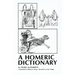 A Homeric Dictionary, revised