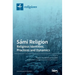 Sámi Religion: Religious Identities, Practices and Dynamics