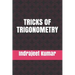 Tricks of Trigonometry