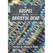 The Gospel and the Grateful Dead