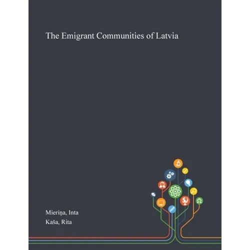 The Emigrant Communities of Latvia