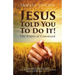 Jesus Told You To Do It!: The Prayer of Command