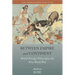 Between Empire and Continent: British Foreign Policy Before the First World War