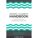 Gospel Fluency Handbook: A practical guide to speaking the truths of Jesus into the everyday stuff of life