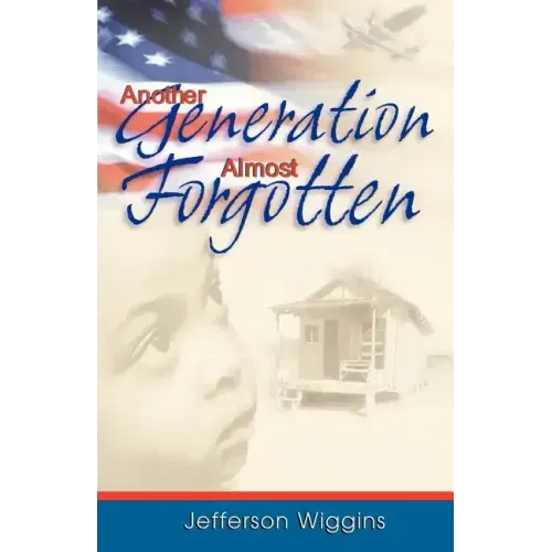Another Generation Almost Forgotten