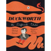 Duckworth, the Difficult Child