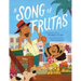 A Song of Frutas