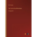 The Trail of the White Mule: in large print