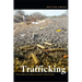 Trafficking: Narcoculture in Mexico and the United States