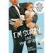 I'm Sorry...Love, Your Husband: Honest, Hilarious Stories from a Father of Three Who Made All the Mistakes (and Made Up for Them)
