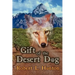 Gift of the Desert Dog