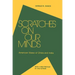 Scratches on Our Minds: American Images of China and India