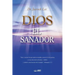 Dios El Sanador: God the Healer (Spanish)
