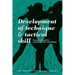 Development of Technique & Tactical Skill: A practical guide for coaches, parents & athletes