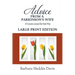 Advice From a Parkinson's Wife: 20 Lessons Learned the Hard Way LARGE PRINT