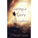 Creating a Glory Atmosphere