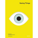 Joel Meyerowitz: Seeing Things: A Kid's Guide to Looking at Photographs