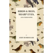 Birds and Bees, Sharp Eyes, and Other Papers
