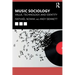 Music Sociology: Value, Technology, and Identity