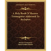 A Holy Book Of Hermes Trismegistus Addressed To Asclepius