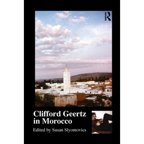 Clifford Geertz in Morocco