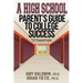 A High School Parent's Guide to College Success: 12 Essentials