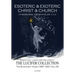 Esoteric & Exoteric Christ & Church