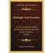 Midnight And Noonday: Or The Incidental History Of Southern Kansas And The Indian Territory (1892)